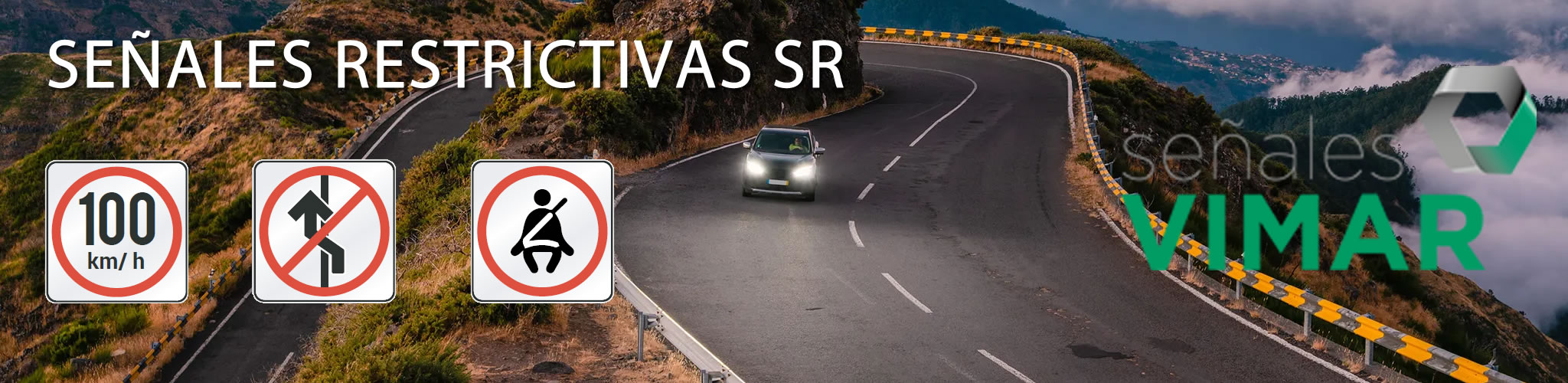 SEÑALES RESTRICTIVAS SR